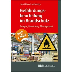 Gefhrdungsbeurteilung im Brandschutz - mit E-Book (PDF), Fachbücher von Lars Oliver Laschinsky