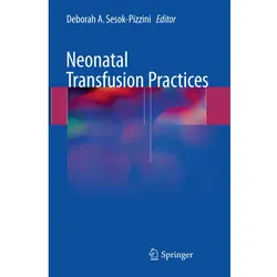 Neonatal Transfusion Practices, Fachbücher