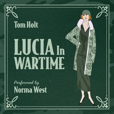 Lucia In Wartime - Tom Holt, Audio, 9781399198936