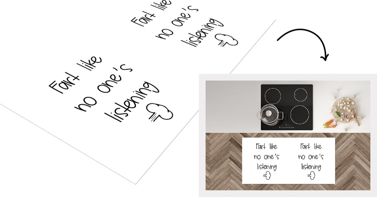 KitchenYeah Keukenloper Vinyl met Quote Fart like no one's listening B/D: 120 x 60 cm