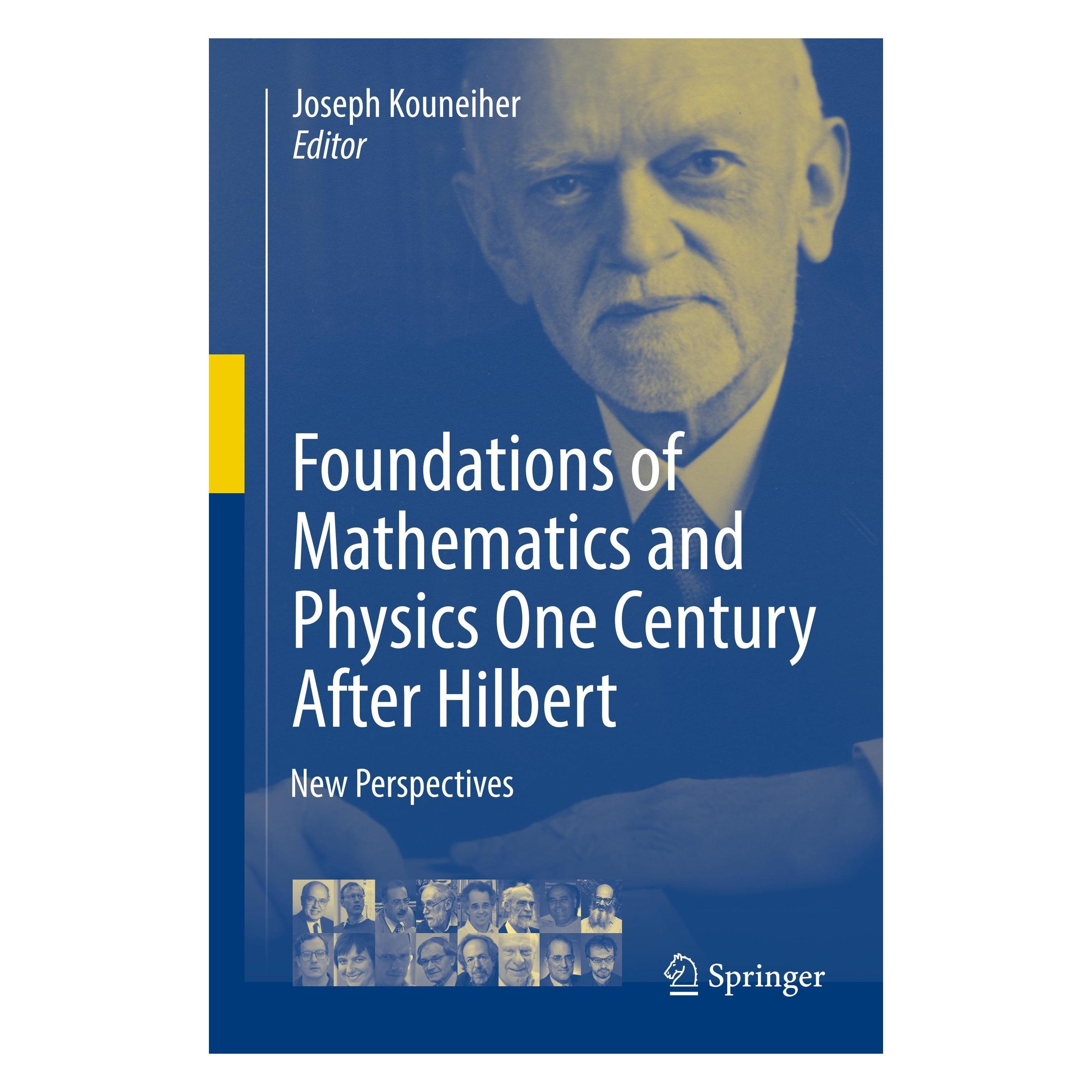 Springer Foundations of Mathematics and Physics one Century After Hilbert (Englisch, Hardcover, Joseph Kouneiher) (9783319648125)