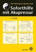 Hermine Tenk - Soforthilfe mit Akupressur: Für Schulärzte, Lehrer, Schüler und Laienhelfer - Preis vom 19.10.2026 19:33:35 h