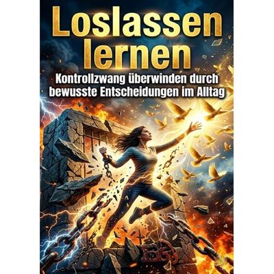 Loslassen lernen, Taschenbuch von Nils Becker, Epubli, 978-3-565-38995-7