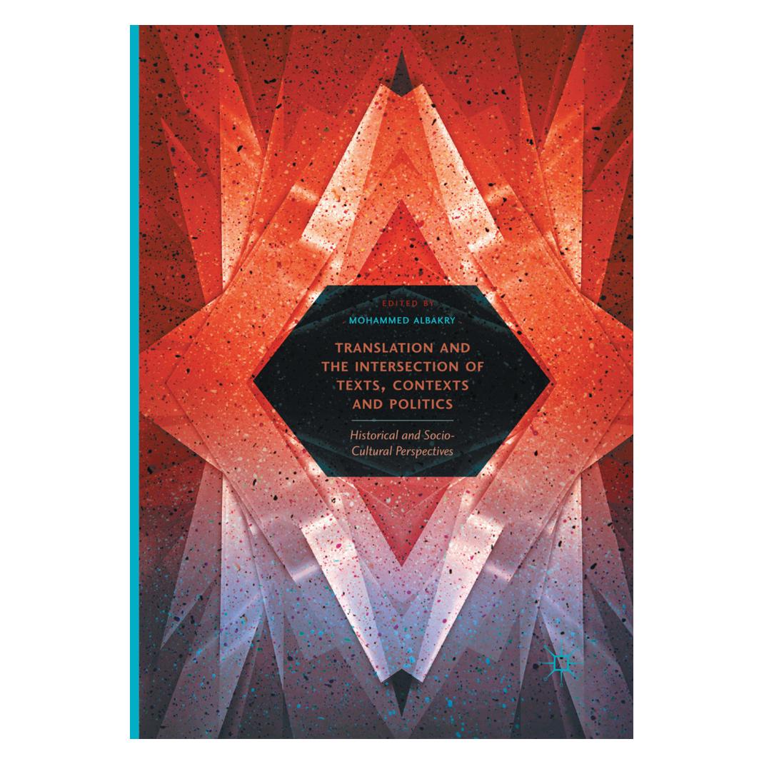 Springer Translation and the Intersection of Texts, Contexts and Politics (Englisch, Softcover, Mohammed Albakry) (56052330)