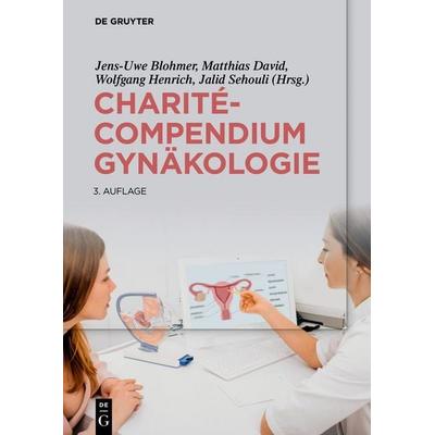 Charité-Compendium Gynäkologie, Taschenbuch von , De Gruyter, 978-3-11-099999-0