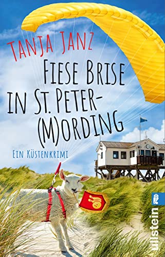 Tanja Janz - Fiese Brise in St. Peter-(M)Ording: Ein Küstenkrimi Humorvoller Krimi mit St. Peter-Ording-Setting: Perfekt für den Urlaub im Strandkorb (St. Peter-Mording-Reihe, Band 2) - Preis vom 30.09.2026 09:01:18 h