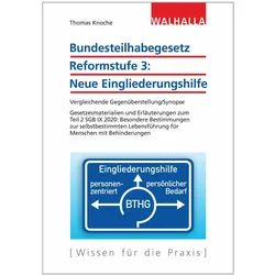 Bundesteilhabegesetz Reformstufe 3: Neue Eingliederungshilfe, Fachbücher von Thomas Knoche