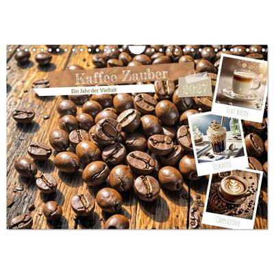 Kaffee Zauber - Ein Jahr der Vielfalt (Wandkalender 2027 DIN A4 quer), CALVENDO Monatskalender
