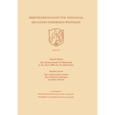 Der Strukturwandel der Mathematik in der ersten Hälfte des 20. Jahrhunderts. Eine mathematische Analyse der Luftdruckverteilungen in großen Gebieten,