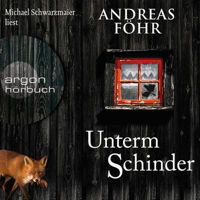 Unterm Schinder - Andreas Föhr, Audio, 9783732455393