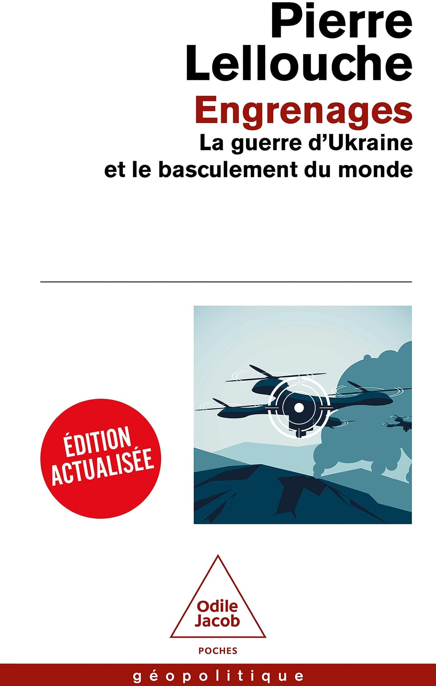 Pierre Lellouche - Engrenages : la guerre d'Ukraine et le basculement du monde - Preis vom 06.10.2026 07:26:00 h