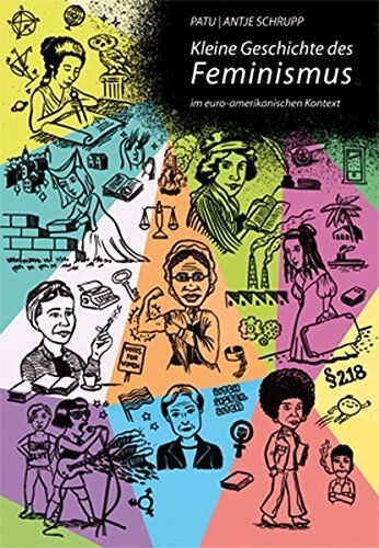 Antje Schrupp - Kleine Geschichte des Feminismus: im euro-amerikanischen Kontext - Preis vom 17.10.2026 19:25:27 h