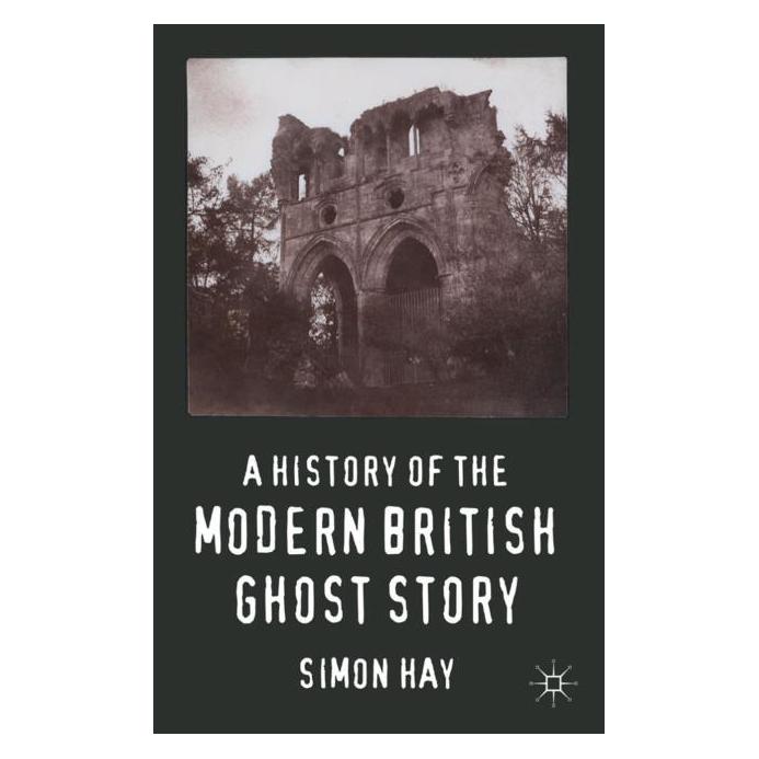 Palgrave Macmillan Uk Hay:A History of the Modern British Gho (Englisch, Hardcover, S Hay, S. Hay) (63040232)