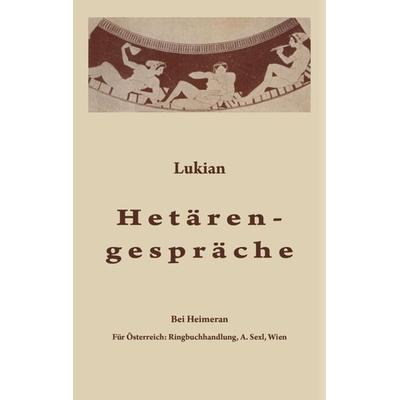 Hetärengespräche, Gebundene Ausgabe von Lukian, De Gruyter, 978-3-11-035774-5