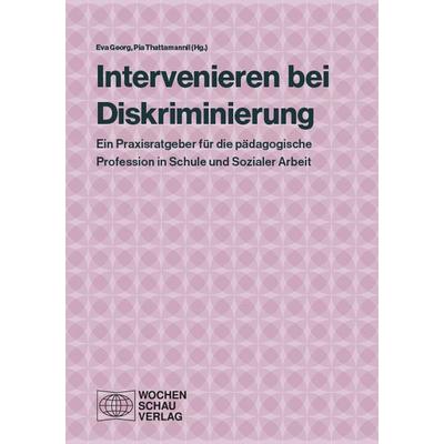 Intervenieren bei Diskriminierung, Taschenbuch von , Wochenschau, 978-3-7344-1565-4