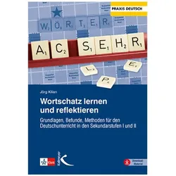 Wortschatz lernen und reflektieren, Schulbücher von Jörg Kilian