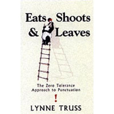 Eats Shoots & Leaves, Gebundene Ausgabe von Lynne Truss, Profile Books