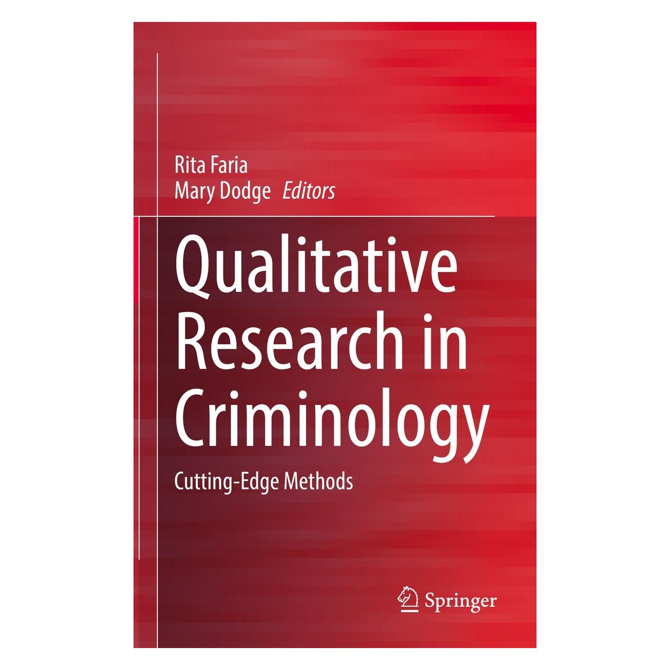 Springer Qualitative Research in Criminology (Englisch, Hardcover, Mary Dodge, Rita Faria) (9783031184000)