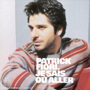 Patrick Fiori - Je Sais Où Aller - Preis vom 09.10.2026 07:28:09 h