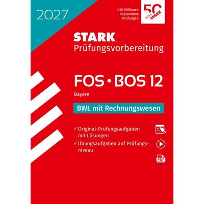 STARK BWL mit Rechnungswesen 12. Klasse - Abitur FOS/BOS 2027 Bayern - Prüfungsvorbereitung, Set von , Stark Verlag GmbH, 978-3-8490-6728-1