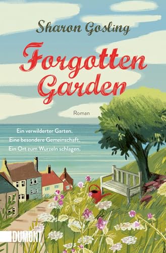 Sharon Gosling - Forgotten Garden: Roman - Preis vom 13.10.2026 19:28:25 h