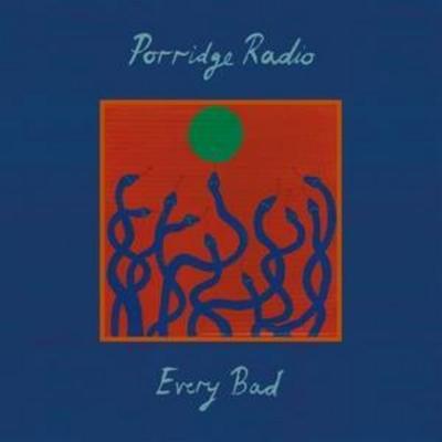 Porridge Radio: Every Bad - Porridge Radio, CD
