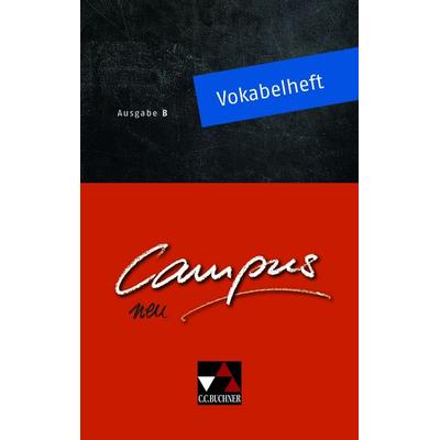 Campus B / Campus B Vokabelheft Ausgabe ab 2017, Taschenbuch von , Buchner, C.C., 978-3-661-40090-7
