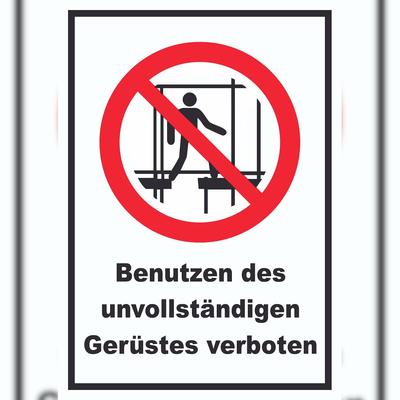 HB-Druck Benutzen des unvollständigen Gerüstes verboten Schild A2 (420x594mm)