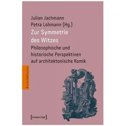 Zur Symmetrie des Witzes, Fachbücher von Petra Lohmann, Julian Jachmann
