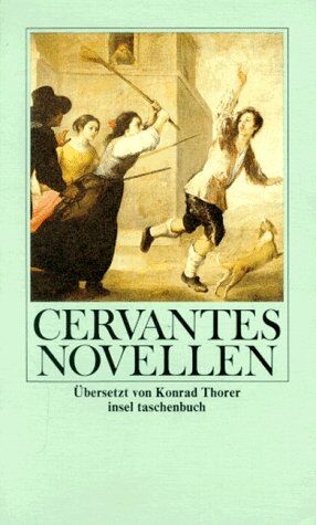 Cervantes Saavedra, Miguel de - Die Novellen - Preis vom 10.10.2026 11:48:34 h