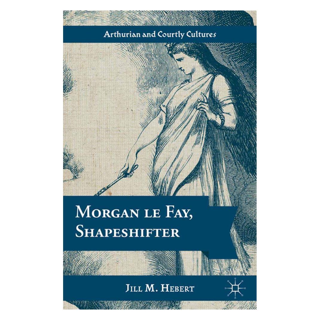 Springer Morgan le Fay, Shapeshifter (Englisch, Softcover, Jill M. Hebert) (56826961)