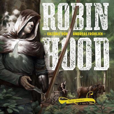 Robin Hood - Birge Tetzner, Audio, 4057664536808