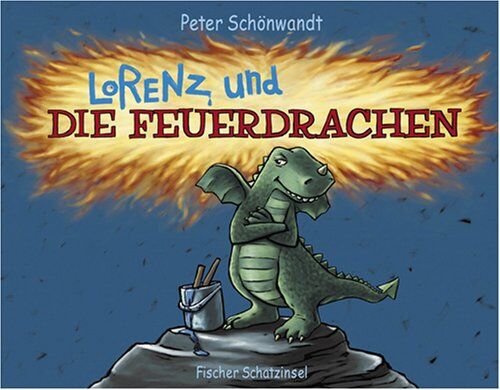 Peter Schönwandt - Lorenz und die Feuerdrachen - Preis vom 30.09.2026 22:30:23 h