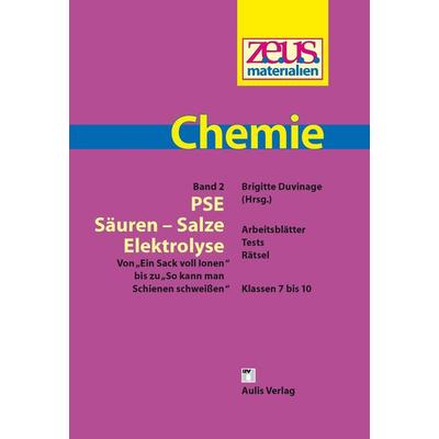z.e.u.s. - Materialien Chemie / PSE - Säuren - Salze - Elektrolyse, Gebundene Ausgabe von Dagmar Bauch,Gabriele Lemke,Marion Gorges,Marina