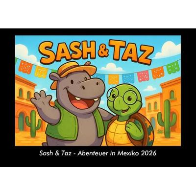 Sash & Taz - Abenteuer in Mexiko 2026 Fotokalender DIN A3