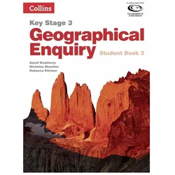 Geographical Enquiry Student Book 3, Schulbücher von Rebecca Kitchen, Nicholas Sheehan, David Weatherly