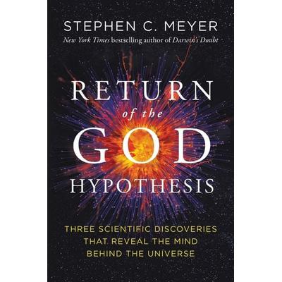 Return of the God Hypothesis, Taschenbuch von Stephen C. Meyer, Harper Collins (US), 978-0-06-207151-4