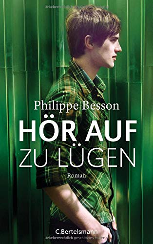Philippe Besson - Hör auf zu lügen: Roman - Preis vom 18.10.2026 19:22:15 h