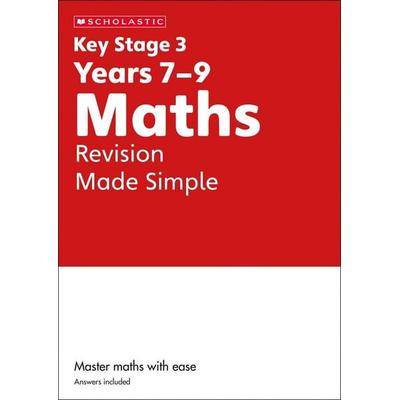 KS3 Maths Revision Made Simple Years 7-9 with answers., Taschenbuch von Paul Hollin, Scholastic, 978-0-7023-2680-6
