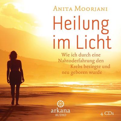 Heilung im Licht - Anita Moorjani, CD, 9783442339976
