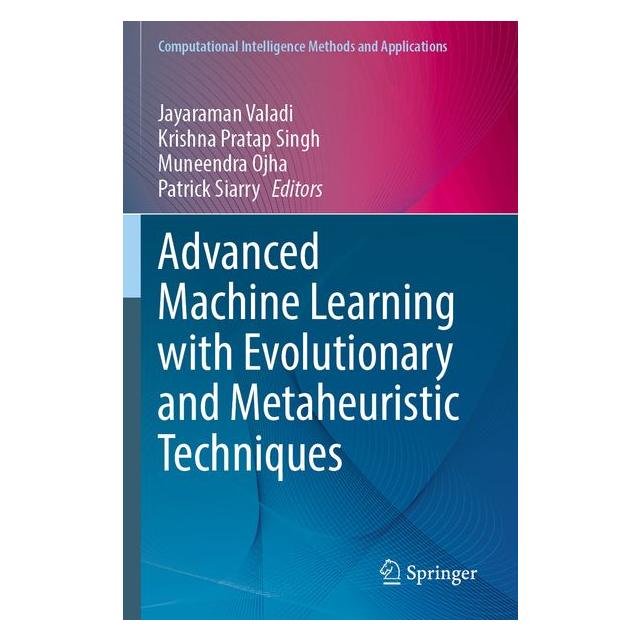 Springer Advanced Machine Learning with Evolutionary and Metaheuristic Techniques (62168853)