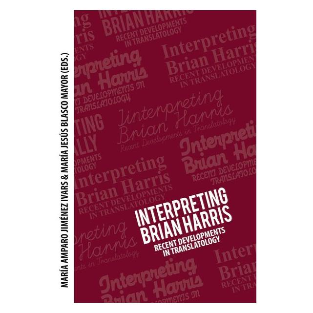 Peter Lang Interpreting Brian Harris (Englisch, Softcover, María Amparo Jimenez Ivars, María Jesús Blasco Mayor) (56027697)