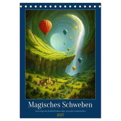 Magisches Schweben (Tischkalender 2027 DIN A5 hoch), CALVENDO Monatskalender