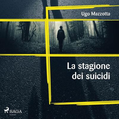 La stagione dei suicidi - Ugo Mazzotta, Audio, 9788728518922
