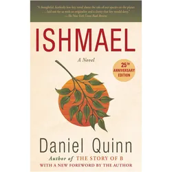 Ishmael, Belletristik von Daniel Quinn