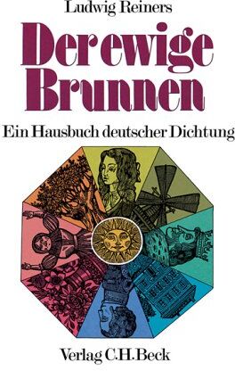 Ludwig Reiners - Der ewige Brunnen. Ein Hausbuch deutscher Dichtung. - Preis vom 13.10.2026 11:25:28 h