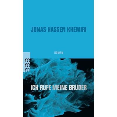 Ich rufe meine Brüder, Taschenbuch von Jonas Hassen Khemiri, Rowohlt Taschenbuch, 978-3-499-27558-6