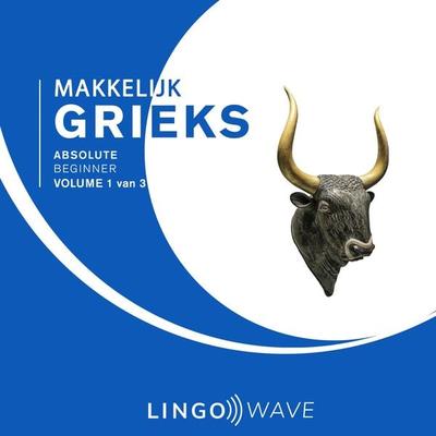 Makkelijk Grieks - Absolute beginner - Volume 1 van 3 - , Audio, 9781922599896