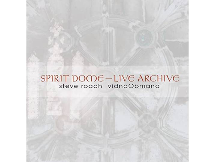 Spirit Dome/Live Archive