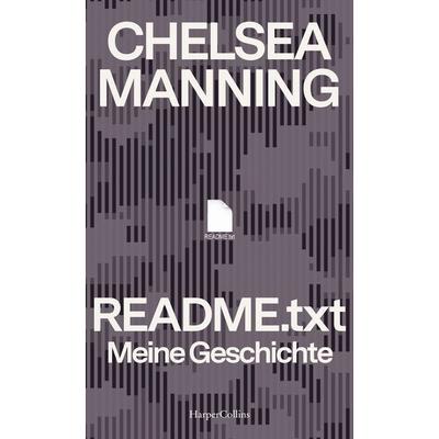 README.txt – Meine Geschichte, Gebundene Ausgabe von Chelsea Manning, HarperCollins
